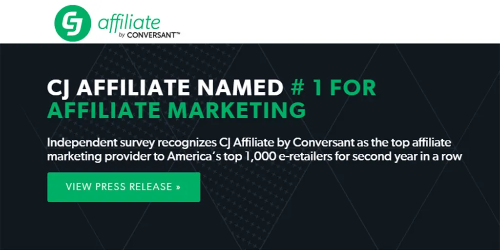 CJ Affiliate (Commission Junction) – A reputable affiliate network with many big brands